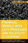 Rachev / Kim / Bianchi |  Financial Models with Levy Processes and Volatility Clustering | eBook | Sack Fachmedien