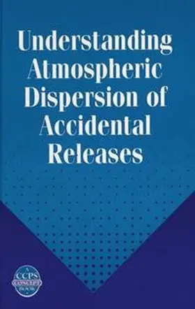 Devaull / King / Lantzy |  Understanding Atmospheric Dispersion of Accidental Releases | eBook | Sack Fachmedien