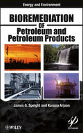 Speight / Arjoon |  Bioremediation of Petroleum and Petroleum Products | Buch |  Sack Fachmedien
