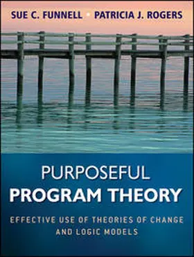 Funnell / Rogers | Purposeful Program Theory | E-Book | sack.de