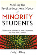 Frisby |  Meeting the Psychoeducational Needs of Minority Students | Buch |  Sack Fachmedien