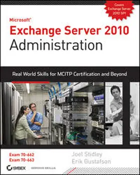 Stidley / Gustafson | Exchange Server 2010 Administration | E-Book | www.sack.de