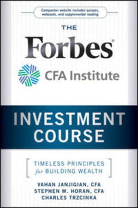 Janjigian / Horan / Trzcinka | The Forbes / CFA Institute Investment Course | E-Book | sack.de