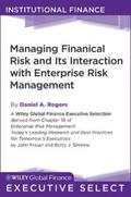 Rogers |  Managing Financial Risk and Its Interaction with Enterprise Risk Management | eBook | Sack Fachmedien