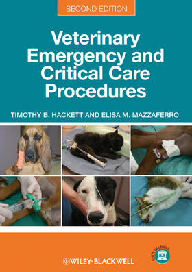 Hackett / Mazzaferro | Veterinary Emergency and Critical Care Procedures | Buch | 978-0-470-95855-1 | sack.de