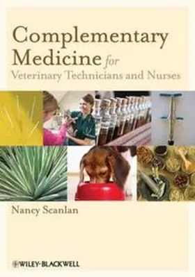 Scanlan |  Complementary Medicine for Veterinary Technicians and Nurses | eBook | Sack Fachmedien