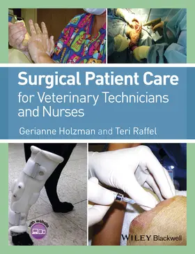 Holzman / Raffel | Surgical Patient Care for Veterinary Technicians and Nurses | Buch | 978-0-470-95976-3 | sack.de