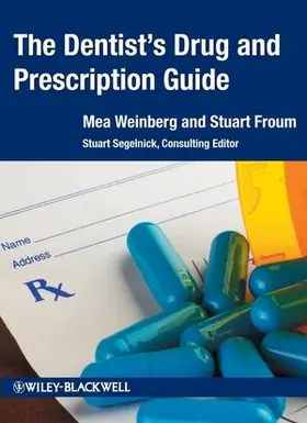 Weinberg / Froum / Segelnick | Dentist's Drug & Prescription | Buch | 978-0-470-96044-8 | www.sack.de