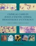 Campbell / Grant |  Clinical Cases in Avian and Exotic Animal Hematology and Cytology | eBook | Sack Fachmedien