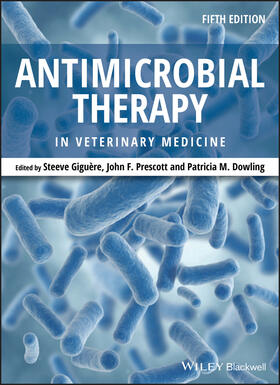 Giguère / Prescott / Dowling |  Antimicrobial Therapy in Veterinary Medicine | Buch |  Sack Fachmedien
