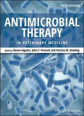 Giguère / Prescott / Dowling | Antimicrobial Therapy in Veterinary Medicine | Buch | 978-0-470-96302-9 | sack.de
