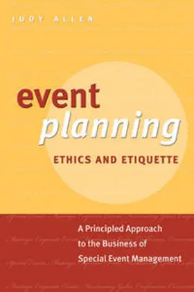 Allen |  Event Planning Ethics and Etiquette | eBook | Sack Fachmedien