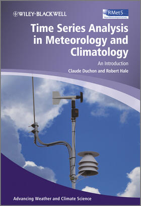 Duchon / Hale | Time Series Analysis in Meteorology and Climatology | Buch | 978-0-470-97199-4 | sack.de