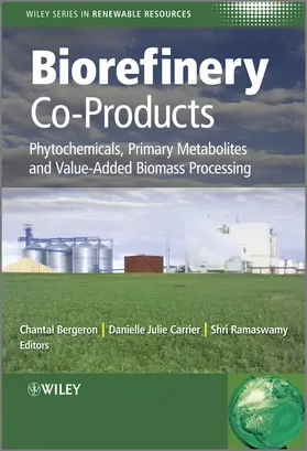 Bergeron / Carrier / Ramaswamy |  Biorefinery Co-Products | Buch |  Sack Fachmedien