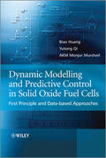 Huang / Qi / Murshed |  Dynamic Modeling and Predictive Control in Solid Oxide Fuel Cells | Buch |  Sack Fachmedien