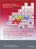 Kaim / Schwederski / Klein |  Bioinorganic Chemistry -- Inorganic Elements in the Chemistry of Life | Buch |  Sack Fachmedien