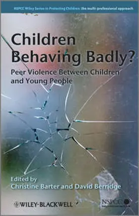 Barter / Berridge |  Children Behaving Badly? | eBook | Sack Fachmedien