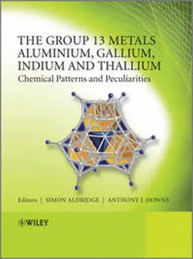 Aldridge / Downs | The Group 13 Metals Aluminium, Gallium, Indium and Thallium | E-Book | www.sack.de