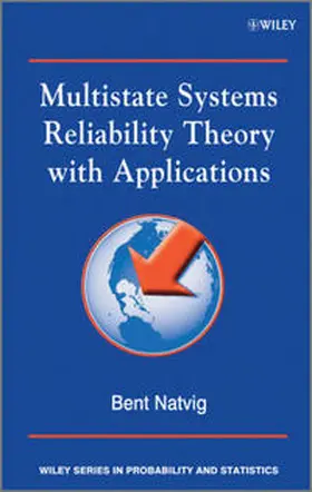Natvig |  Multistate Systems Reliability Theory with Applications | eBook | Sack Fachmedien