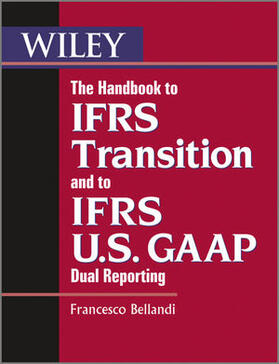 Bellandi | HANDBK TO IFRS TRANSITION & TO | Buch | 978-0-470-97712-5 | sack.de
