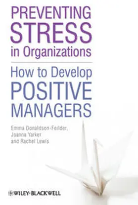 Donaldson-Feilder / Lewis / Yarker | Preventing Stress in Organizations | E-Book | www.sack.de