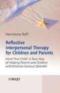 Roff |  Reflective Interpersonal Therapy for Children and Parents | Buch |  Sack Fachmedien