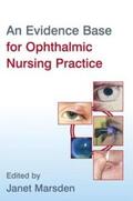 Marsden |  An Evidence Base for Ophthalmic Nursing Practice | eBook | Sack Fachmedien