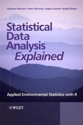 Reimann / Filzmoser / Garrett |  Statistical Data Analysis Explained | eBook | Sack Fachmedien