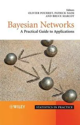 Pourret / Naïm / Marcot |  Bayesian Networks | eBook | Sack Fachmedien