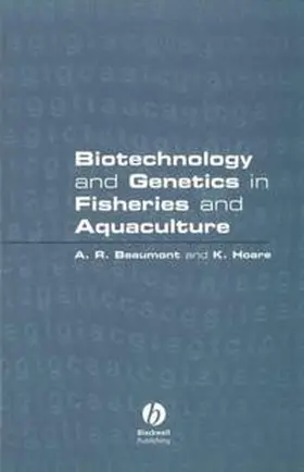 Beaumont / Hoare |  Biotechnology and Genetics in Fisheries and Aquaculture | eBook | Sack Fachmedien