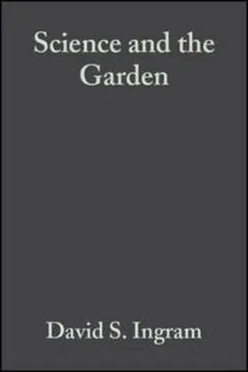 Ingram / Vince-Prue / Gregory |  Science and the Garden | eBook | Sack Fachmedien