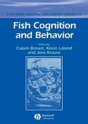 Brown / Laland / Krause |  Fish Cognition and Behavior | eBook | Sack Fachmedien