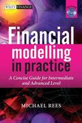 Rees |  Financial Modelling in Practice | Buch |  Sack Fachmedien
