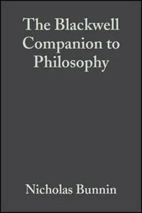 Bunnin / Tsui-James |  The Blackwell Companion to Philosophy | eBook | Sack Fachmedien