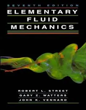 Street / Watters / Vennard |  Elementary Fluid Mechanics | Buch |  Sack Fachmedien