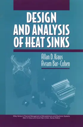 Kraus / Bar-Cohen |  Design and Analysis of Heat Sinks | Buch |  Sack Fachmedien