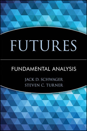 Schwager / Turner | Futures | Buch | 978-0-471-02056-1 | sack.de