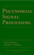 Mathews / Sicuranza |  Polynomial Signal Processing | Buch |  Sack Fachmedien