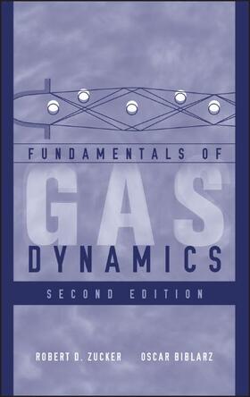 Zucker / Biblarz |  Fundamentals of Gas Dynamics | Buch |  Sack Fachmedien