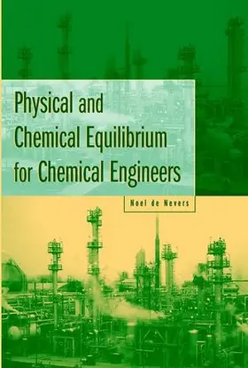 de Nevers | Physical & Chemical Equilibrium | Buch | 978-0-471-07170-9 | www.sack.de