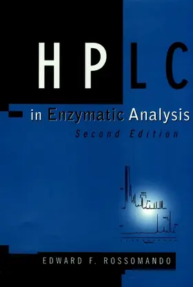Rossomando |  HPLC in Enzymatic Analysis | Buch |  Sack Fachmedien
