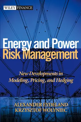 Eydeland / Wolyniec | Energy and Power Risk Management | Buch | 978-0-471-10400-1 | www.sack.de