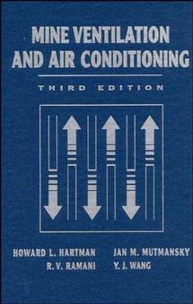 Hartman / Mutmansky / Ramani |  Mine Ventilation and Air Conditioning | Buch |  Sack Fachmedien