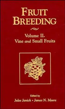 Janick / Moore |  Fruit Breeding, Vine and Small Fruits | Buch |  Sack Fachmedien