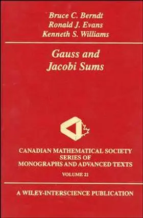 Berndt / Evans / Williams |  Gauss and Jacobi Sums | Buch |  Sack Fachmedien