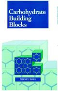 Bols |  Carbohydrate Building Blocks | Buch |  Sack Fachmedien