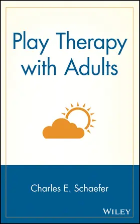 Schaefer |  Play Therapy with Adults | Buch |  Sack Fachmedien