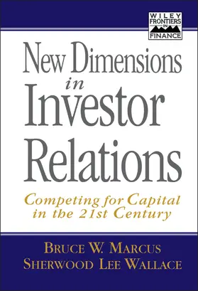 Marcus / Wallace |  New Dimensions in Investor Relations | Buch |  Sack Fachmedien