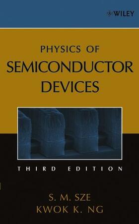 Sze / Ng | Physics of Semiconductor Devices | Buch | 978-0-471-14323-9 | sack.de