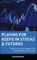Bierovic |  Playing for Keeps in Stocks & Futures | Buch |  Sack Fachmedien
